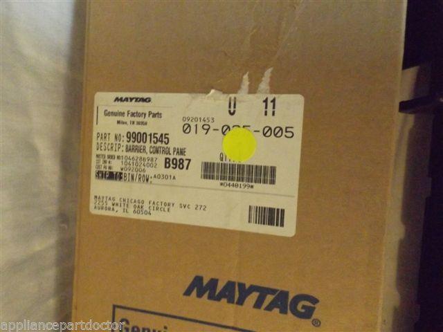 MAYTAG/JENN AIR DISHWASHER 99001545 Barrier, Control Panel NEW IN BOX MAYTAG/JENN AIR DISHWASHER 99001545 Barrier, Control Panel NEW IN BOX